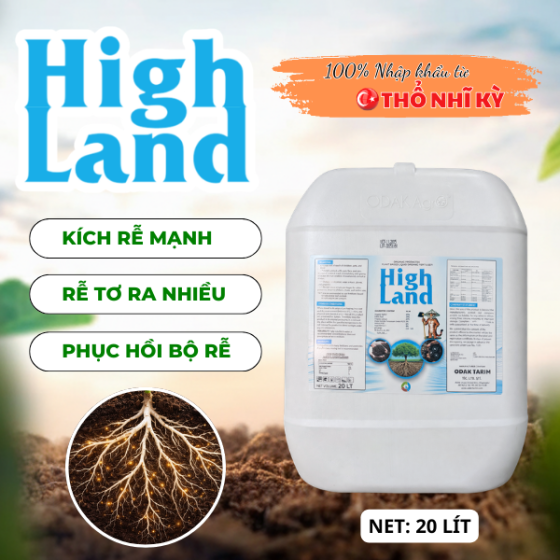 Phân bón HIGHLAND ( 20 LÍT) - chuyên kích, dưỡng rễ, phục hồi rễ