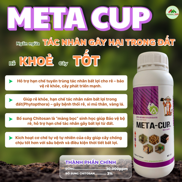 META-CUP 4% – Chuyên gia trị tuyến trùng & nấm Phytophthora 